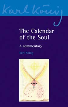 Image for <B>Calendar of the Soul </B><I> A Commentary.</I>