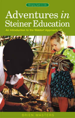 Image for Adventures in Steiner Education