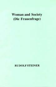 Image for <B>Woman and Society </B><I> Die Frauenfrage</I>