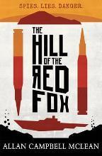 Image for <B>Hill of the Red Fox </B><I> Spies, lies and danger</I>