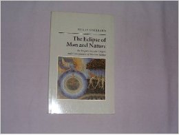 Image for <B>Eclipse of Man and Nature, The </B><I> An enquiry into the origins and consequences of modern science</I>