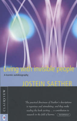 Image for <B>Living with Invisible People </B><I> A Karmic Autobiography</I>