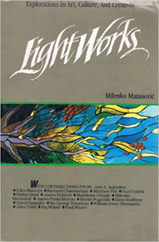 Image for <B>Lightworks </B><I> Explorations in Art, Culture, and Creativity</I>