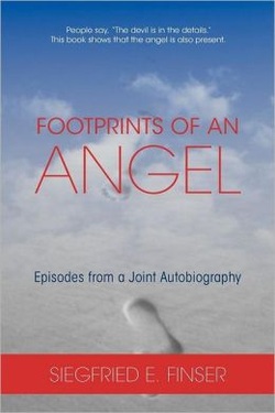 Image for <B>Footprints of an Angel </B><I> With Scenes from a Joint Autobiography</I>