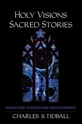 Image for <B>Holy Visions, Sacred Stories </B><I> </I>