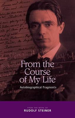 Image for <B>From the Course of My Life </B><I> Autobiographical Fragments</I>