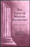 Image for <B>Crisis of Western Philosophy </B><I> Against Positivism</I>