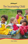 Image for <B>Incarnating Child, The </B><I> </I>