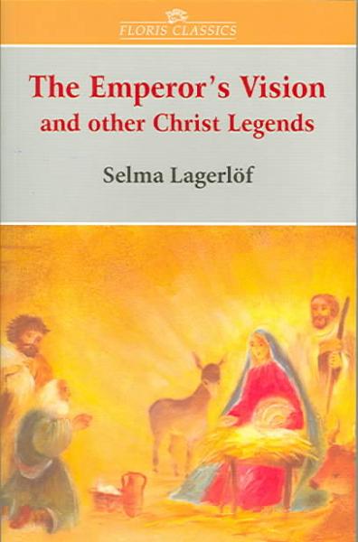 Image for <B>Emperor's Vision </B><I> And Other Christ Legends</I>