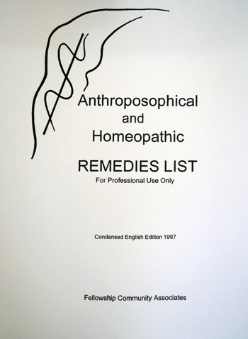 Image for <B>Anthroposophic and Homeopathic Remedies List </B><I> Condensed English Edition</I>
