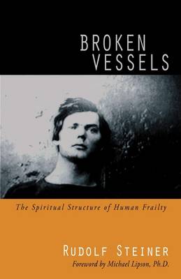 Image for <B>Broken Vessels </B><I> The Spiritual Structure of Human Frailty</I>