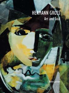 Image for <B>Hermann Gross: Art and Soul </B><I> </I>