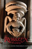 Image for <B>A Rosslyn Treasury </B><I> Stories and Legends from Rosslyn Chapel</I>