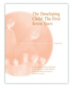 Image for <B>Developing Child, The - The First Seven Years </B><I> The Gateways Series - Volume Three</I>