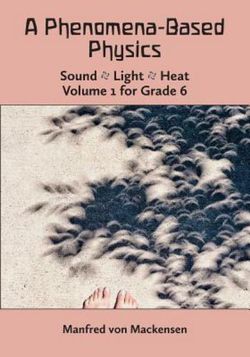 Image for <B>Phenomena-Based Physics Vol. 1 for Grade 6 </B><I> </I>