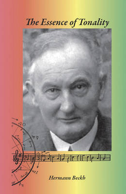 Image for <B>Essence of Tonality </B><I> New edition. An Attempt to View Musical Subjects in the Light of Spiritual Science</I>