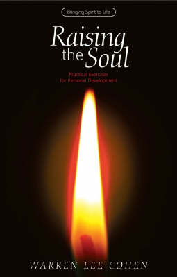 Image for <B>Raising the Soul </B><I> Practical Exercises for Personal Development</I>