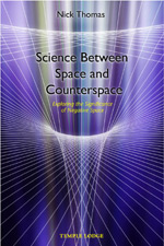 Image for <B>Science Between Space and Counterspace </B><I> Exploring the significance of negative space</I>