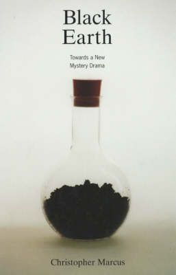 Image for <B>Black Earth </B><I> Towards a New Mystery Drama</I>