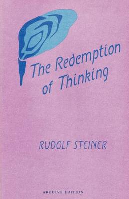 <B>Redemption of Thinking, The </B><I> Study in the Philosophy of Thomas Aquinas</I> Image for <B>Redemption of Thinking, The </B><I> Study in the Philosophy of Thomas Aquinas</I>