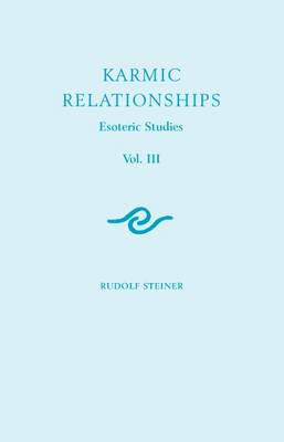 Image for <B>Karmic Relationships - Vol. III </B><I> Esoteric Studies</I>