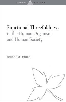 Image for <B>Functional Threefoldness </B><I> In the Human Organism and Human Society</I>