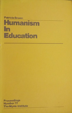 <B>Humanism in Education </B><I> </I> Image for <B>Humanism in Education </B><I> </I>