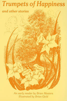 Image for <B>Trumpets of Happiness and Other Stories </B><I> An Early Reader</I>