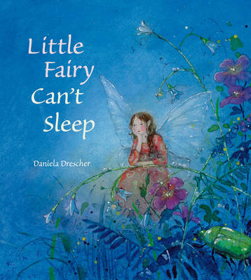 Image for <B>Little Fairy Can't Sleep </B><I> </I>