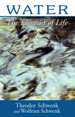 Image for <B>Water </B><I> The Element of Life</I>