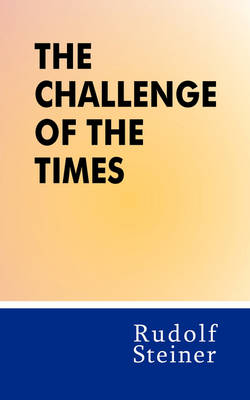 <B>Challenge of the Times </B><I> </I> Image for <B>Challenge of the Times </B><I> </I>