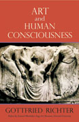 <B>Art and Human Consciousness </B><I> </I> Image for <B>Art and Human Consciousness </B><I> </I>