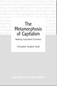 <B>Metamorphosis of Capitalism </B><I> Realising Associative Economics</I> Image for <B>Metamorphosis of Capitalism </B><I> Realising Associative Economics</I>