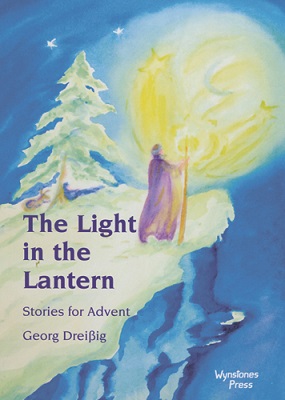 <B>Light in the Lantern, The </B><I> Stories for Advent</I> Image for <B>Light in the Lantern, The </B><I> Stories for Advent</I>
