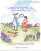 Image for <B>Lavender's Blue Dilly Dilly </B><I> Singing with Children's Series</I>