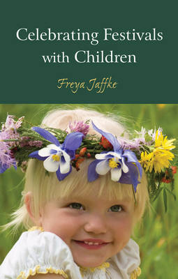 Image for <B>Celebrating Festivals with Children </B><I> </I>