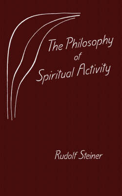 Image for <B>Philosophy of Spiritual Activity, The </B><I> </I>