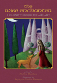 Image for <B>Wise Enchanter, The </B><I> A Journey through the Alphabet</I>