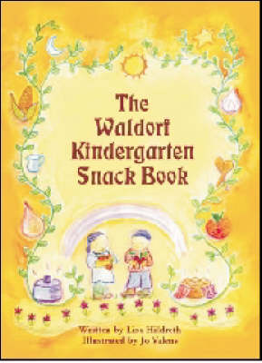 Image for <B>Waldorf Kindergarten Snack Book </B><I> </I>