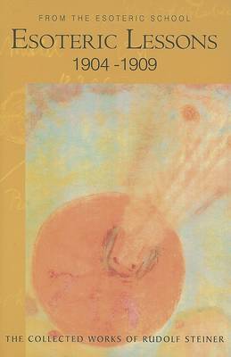 Image for <B>Esoteric Lessons 1904-1909 </B><I> </I>