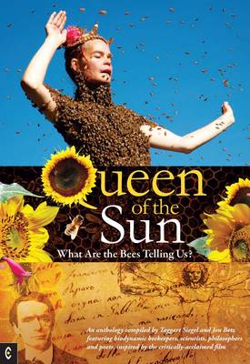 Image for <B>Queen of the Sun </B><I> What are the Bees Telling Us?</I>