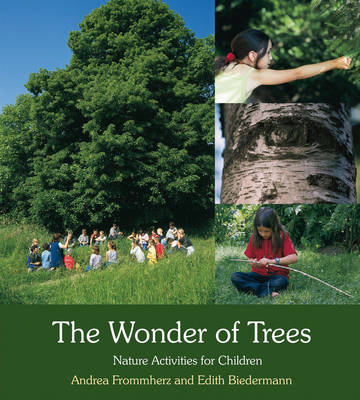 Image for <B>Wonder of Trees </B><I> Nature Activities for Children</I>