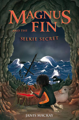 Image for <B>Magnus Fin and the Selkie Secret </B><I> </I>