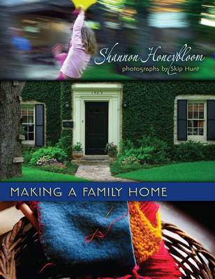 Image for <B>Making a Family Home </B><I> </I>