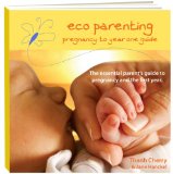 Image for <B>Eco Parenting </B><I> Pregnancy to Year One Guide</I>