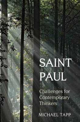 Image for <B>Saint Paul </B><I> Challenges for Contemporary Thinkers</I>
