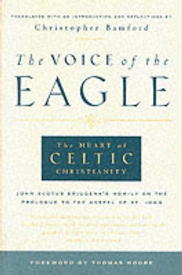 Image for <B>Voice of the Eagle </B><I> Heart of Celtic Christianity.</I>