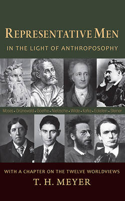 Image for <B>Representative Men </B><I> In the Light of Anthroposophy</I>