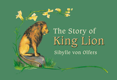 Image for <B>Story of King Lion </B><I> </I>