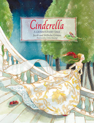 Image for <B>Cinderella </B><I> A Grimm's Fairy Tale</I>